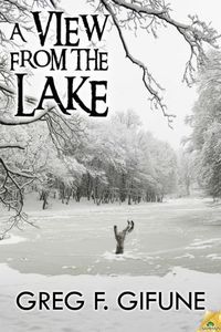 A View From the Lake by Greg F. Gifune