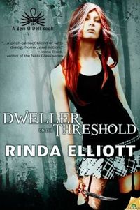 Dweller on the Threshold by Rinda Elliott