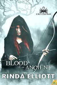 Blood of an Ancient by Rinda Elliott
