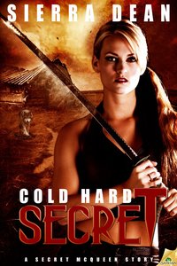 Cold Hard Secret by Sierra Dean