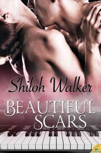 Beautiful Scars by Shiloh Walker