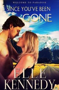 Since You've Been Gone by Elle Kennedy