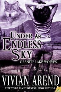 Under an Endless Sky by Vivian Arend