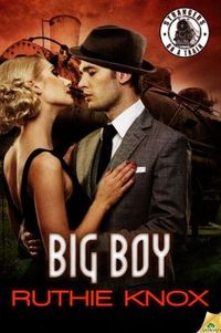 Big Boy by Ruthie Knox