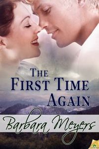 The First Time Again by Barbara Meyers