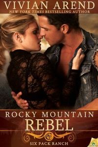 Rocky Mountain Rebel by Vivian Arend