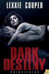 Dark Destiny by Lexxie Couper