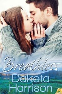 Breathless by Dakota Harrison