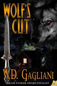 Wolf?s Cut by W.D. Gagliani