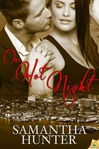 One Hot Night by Samantha Hunter