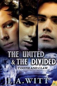The United & The Divided by L.A. Witt