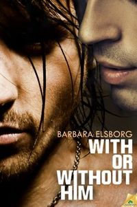 With our Without Him by Barbara Elsborg