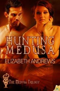 Hunting Medusa by Elizabeth Andrews