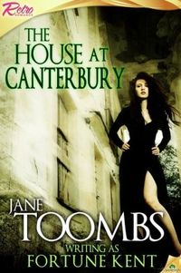 The House at Canterbury by Jane Toombs