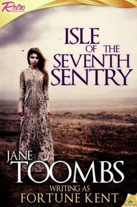 Isle of the Seventh Sentry by Jane Toombs