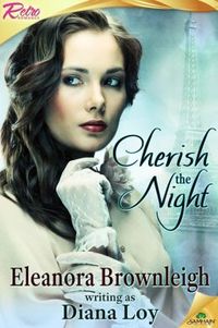 Cherish the Night by Eleanora Brownleigh