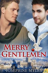 Merry Gentlemen by Josephine Myles