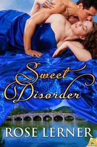 Sweet Disorder by Rose Lerner