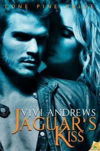 Excerpt of Jaguar's Kiss by Vivi Andrews