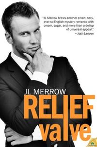 Relief Valve by J.L. Merrow