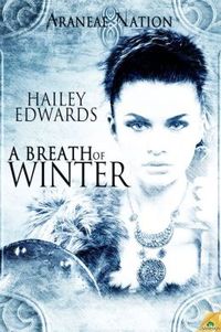 A Breath of Winter by Hailey Edwards
