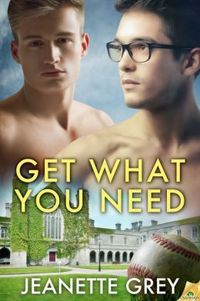 Get What You Need by Jeanette Grey