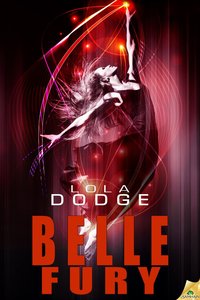 Belle Fury by Lola Dodge