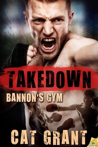 Takedown by Cat Grant