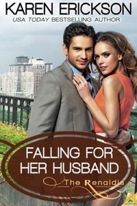 Falling for her Husband by Karen Erickson