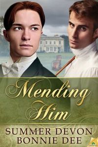 Mending Him by Bonnie Dee