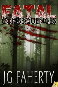 Fatal Consequences by Jg Faherty