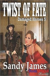 Twist of Fate by Sandy James