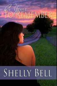A Year to Remember by Shelly Bell