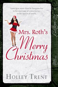 Excerpt of Mrs. Roth's Merry Christmas by Holley Trent