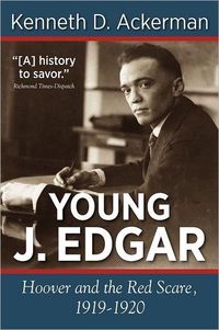 Young J. Edgar by Kenneth D. Ackerman