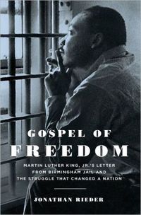 Gospel Of Freedom by Jonathan Rieder