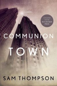 Communion Town by Sam Thompson