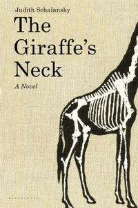 The Giraffe's Neck by Judith Schalansky