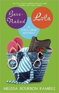 Bare-Naked Lola by Melissa Bourbon Ramirez