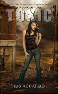 Toxic by Jus Accardo