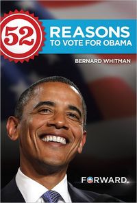52 Reasons to Vote for Obama by Bernard Whitman