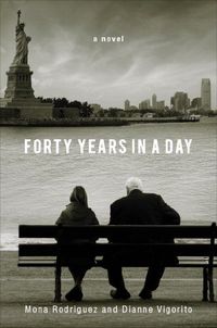 Excerpt of Forty Years in a Day by Mona Rodriguez