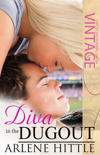 Diva in the Dugout by Arlene Hittle