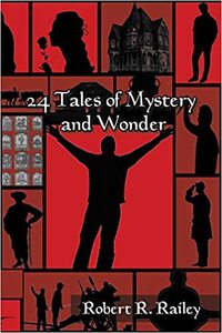 24 Tales of Mystery and Wonder