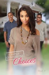 Choices by Jeff Gottesfeld
