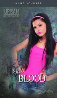 Bad Blood by Anne E. Schraff