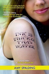 Ink is Thicker than Water by Amy Spalding