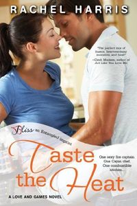 Excerpt of Taste the Heat by Rachel Harris