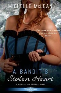 A Bandit's Stolen Heart by Michelle McLean