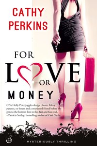 For Love or Money by Cathy Perkins